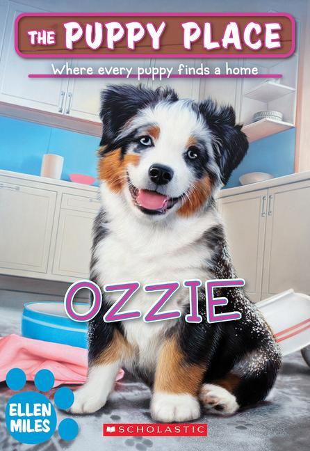 Ozzie (The Puppy Place # 70)