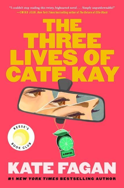 Three Lives Of Cate Kay : Reese's Book Club : A Novel