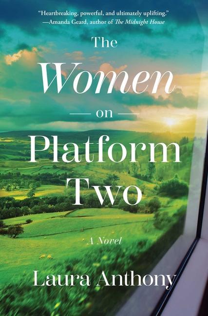 Women On Platform Two : A Novel Of Ireland