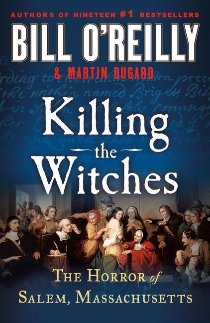 Killing The Witches : The Horror Of Salem, Massachusetts
