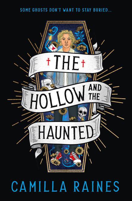 Hollow And The Haunted : The First Of The Hollow And The Haunted Duology