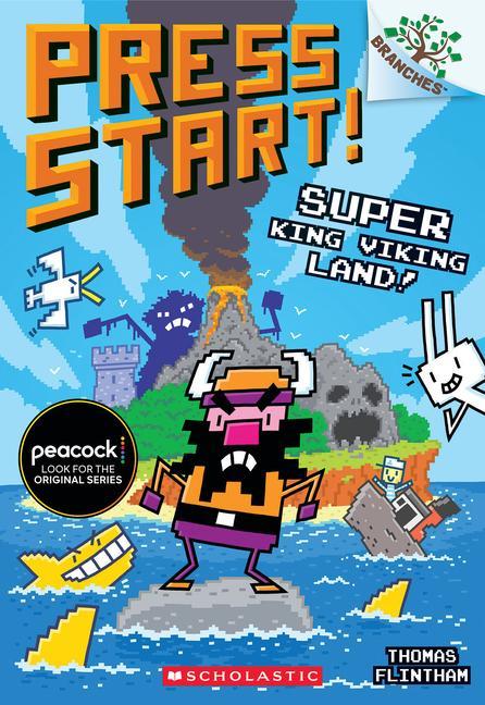 Super King Viking Land!: A Branches Book (Press Start! # 13)