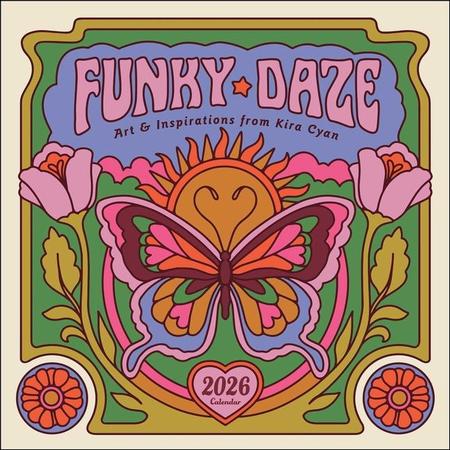 Kira Cyan 2026 Wall Calendar: Funky Daze Art & Inspirations