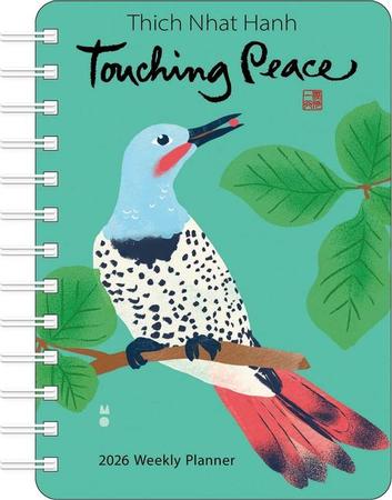 Thich Nhat Hanh 2026 Weekly Planner: Touching Peace