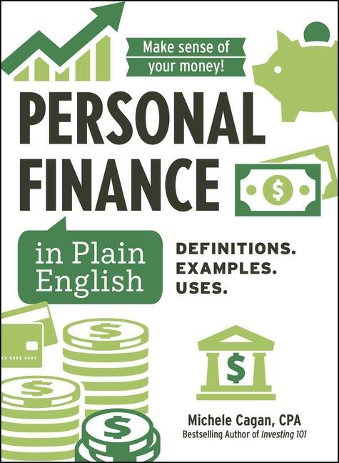 Personal Finance In Plain English : Definitions.Examples.Uses.