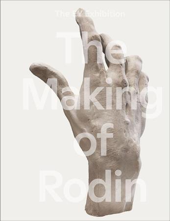 Making of Rodin (Hb): The Making of