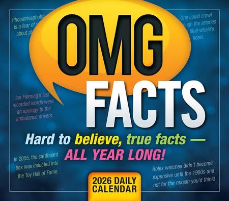 2026 Omg Facts: Hard to Believe, True Facts -- All Year Long! Boxed/Daily Calendar