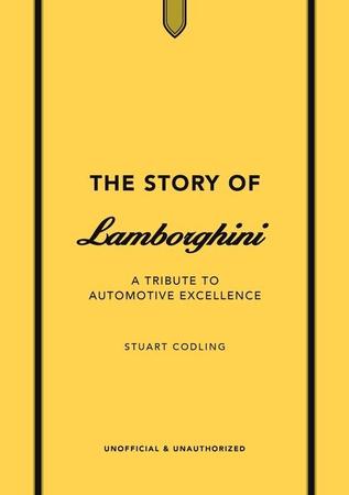 Story of Lamborghini: A Tribute to Automotive Excellence