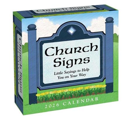 Church Signs 2026 Day-To-Day Calendar: Little Sayings to Help You on Your Way