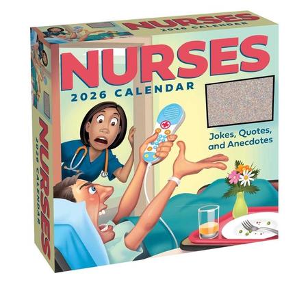 Nurses 2026 Day-To-Day Calendar: Jokes, Quotes, and Anecdotes