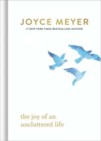 Joy of an Uncluttered Life