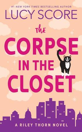Corpse in the Closet: A Riley Thorn Novel