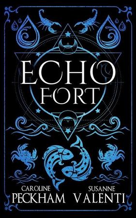 Echo Fort (Book 2 in the Sins of the Zodiac Series)