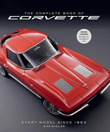 Complete Book of Corvette 5th Edition: Every Model Since 1953