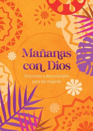 Mañanas Con Dios: Oraciones Y Devocionales Para Las Mujeres (Translated, Mornings with God)