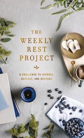 Weekly Rest Project: A Challenge to Journal, Reflect, and Restore