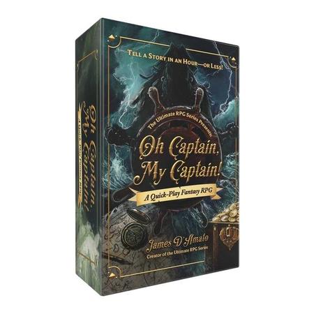 Ultimate RPG Series Presents: Oh Captain, My Captain!: A Quick-Play Fantasy RPG
