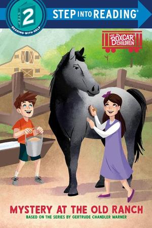 Mystery at the Old Ranch: Boxcar Children Early Reader (Step Into Reading)