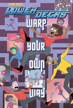Star Trek: Lower Decks--Warp Your Own Way