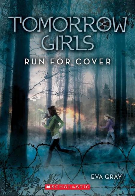Tomorrow Girls #2: Run for Cover