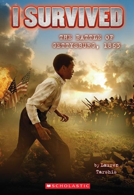 I Survived the Battle of Gettysburg, 1863 (I Survived #7): Volume 7