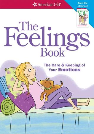 Feelings Book (Revised): The Care and Keeping of Your Emotions