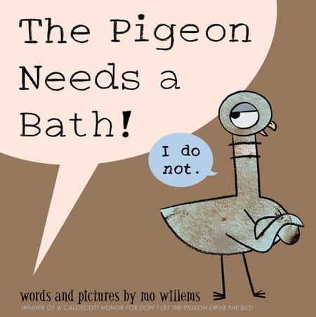 Pigeon Needs a Bath! (Pigeon Series)