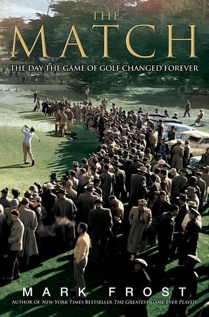 Match : The Day The Game Of Golf Changed Forever