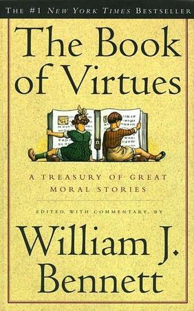 Book of Virtues: A Treasury of Great Moral Stories