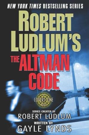 Robert Ludlum's the Altman Code: A Covert-One Novel