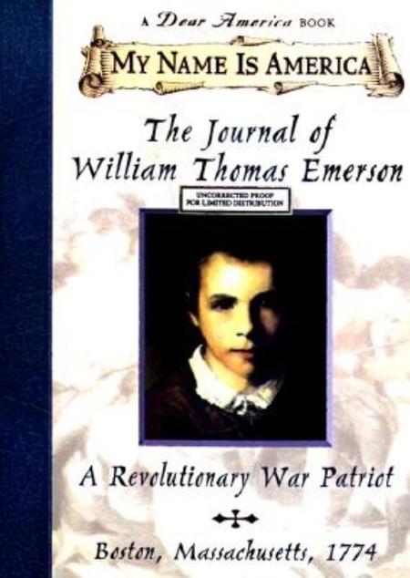 Journal of William Thomas Emerson: A Revolutionary War Patriot, Boston, Massachusetts, 1774