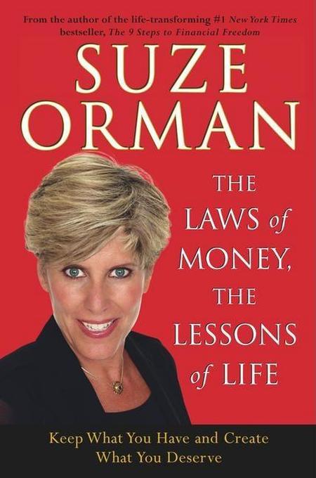 Laws of Money, the Lessons of Life: 5 Timeless Secrets to Get Out and Stay Out of Financial Trouble