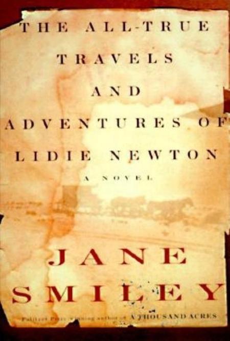 All-True Travels and Adventures of Lidie Newton