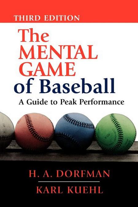 Mental Game of Baseball: A Guide to Peak Performance