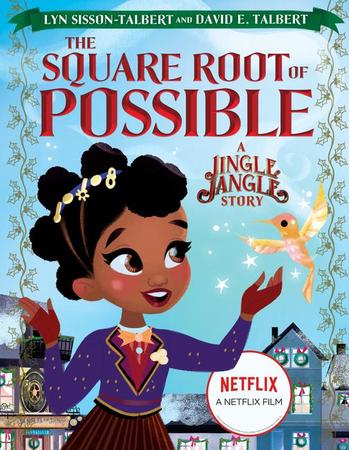 Square Root of Possible: A Jingle Jangle Story