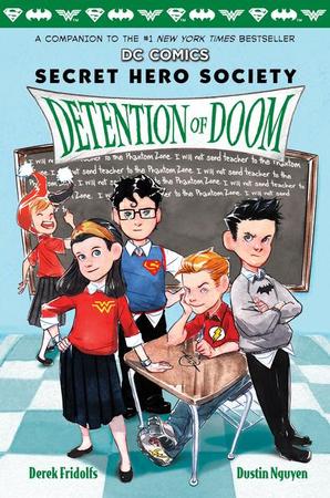 Detention of Doom (DC Comics: Secret Hero Society #3): Volume 3