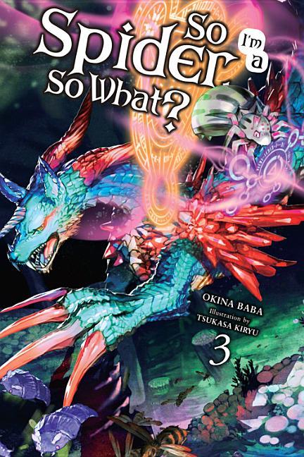 So I ' M A Spider, So What ?, Volume 3