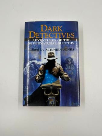 Dark Detectives Adventures of the Supernatural Sleuths
