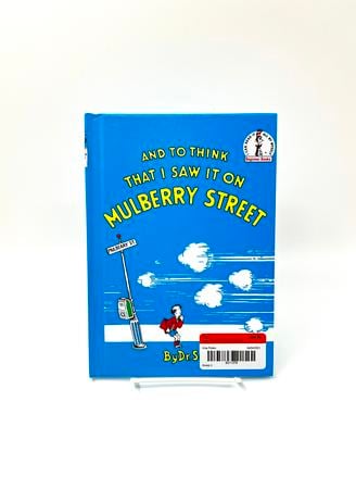 And To Think That I Saw It On Mulberry Street- Dr Seuss