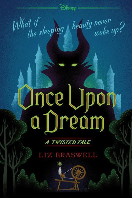 Once Upon A Dream- A Twisted Tale