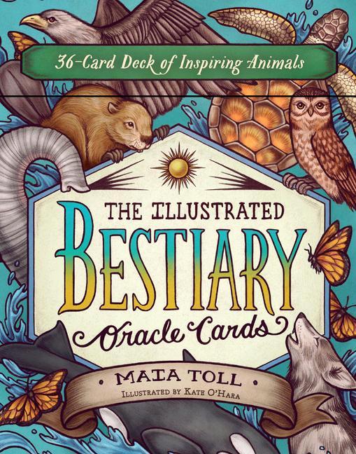 Illustrated Bestiary Oracle Cards : 36- Card Deck Of Inspiring Animals