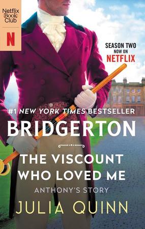 Viscount Who Loved Me [Tv Tie-In]: Bridgerton