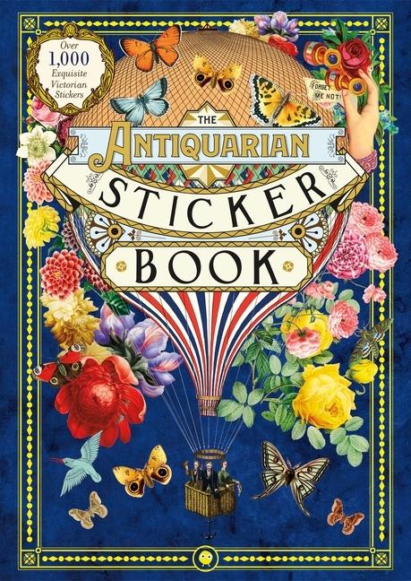 Antiquarian Sticker Book : Over 1, 000 Exquisite Victorian Stickers