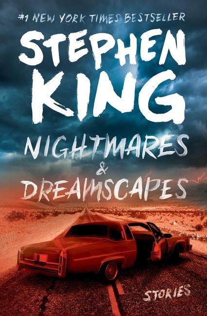 Nightmares & Dreamscapes : Stories