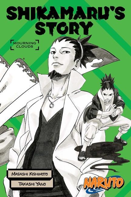 Naruto : Shikamaru's Story-- Mourning Clouds