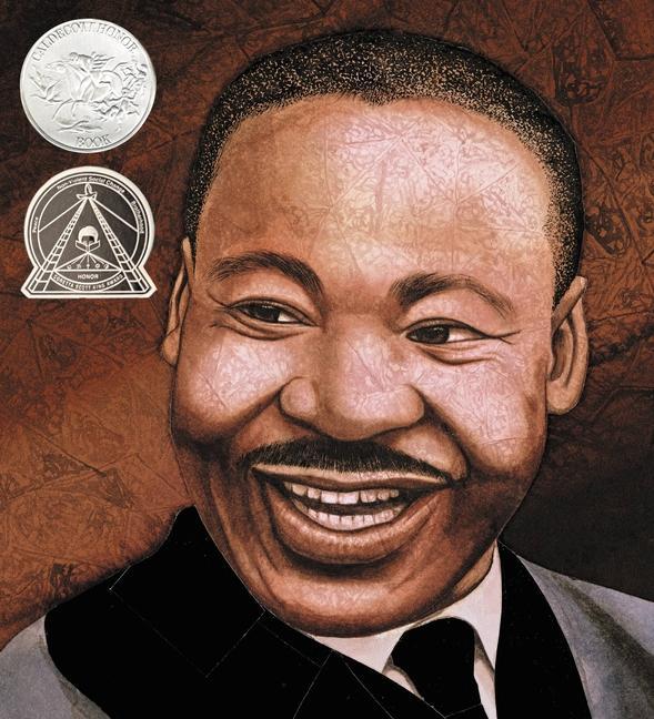 Martin's Big Words : The Life Of Dr.Martin Luther King, Jr.(Caldecott Honor Book)