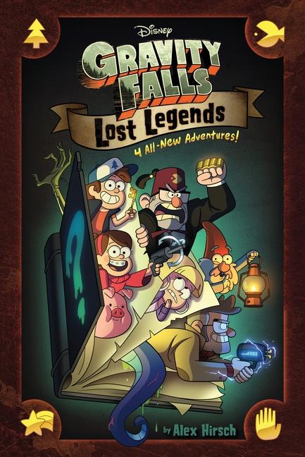 Gravity Falls : : Lost Legends : 4 All- New Adventures!