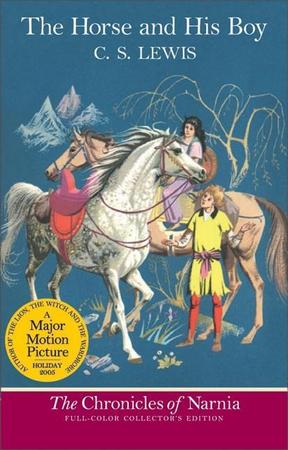 Horse and His Boy: Full Color Edition