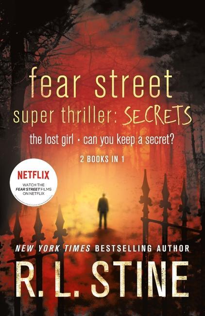 Fear Street Super Thriller : Secrets