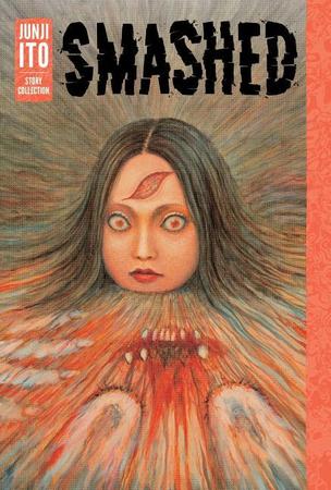 SMASHED JUNJI ITO STORY COLLEC